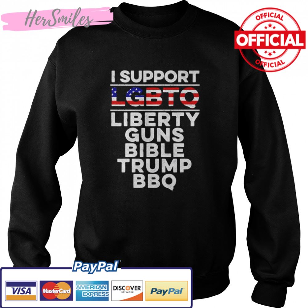 I Support LGBTQ Liberty Guns Bible Trump BBQ shirt I Support LGBTQ Liberty Guns Bible Trump BBQ shirt