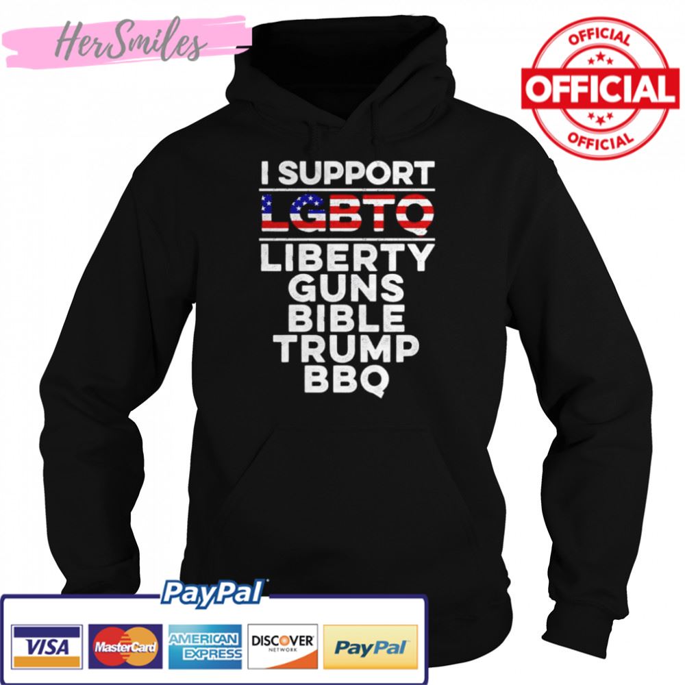 I Support LGBTQ Liberty Guns Bible Trump BBQ shirt I Support LGBTQ Liberty Guns Bible Trump BBQ shirt