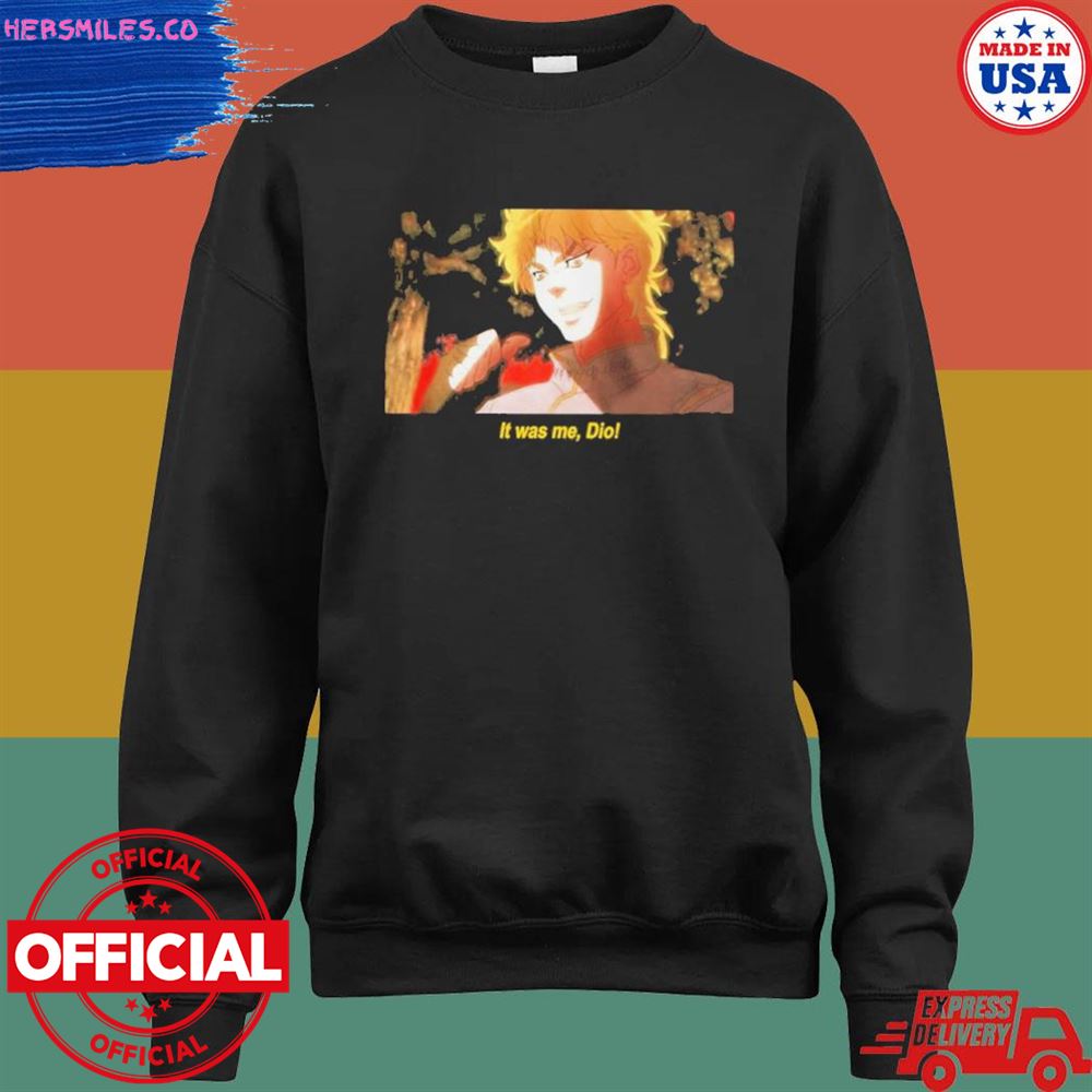 It was me Dio T-shirt It was me Dio T-shirt