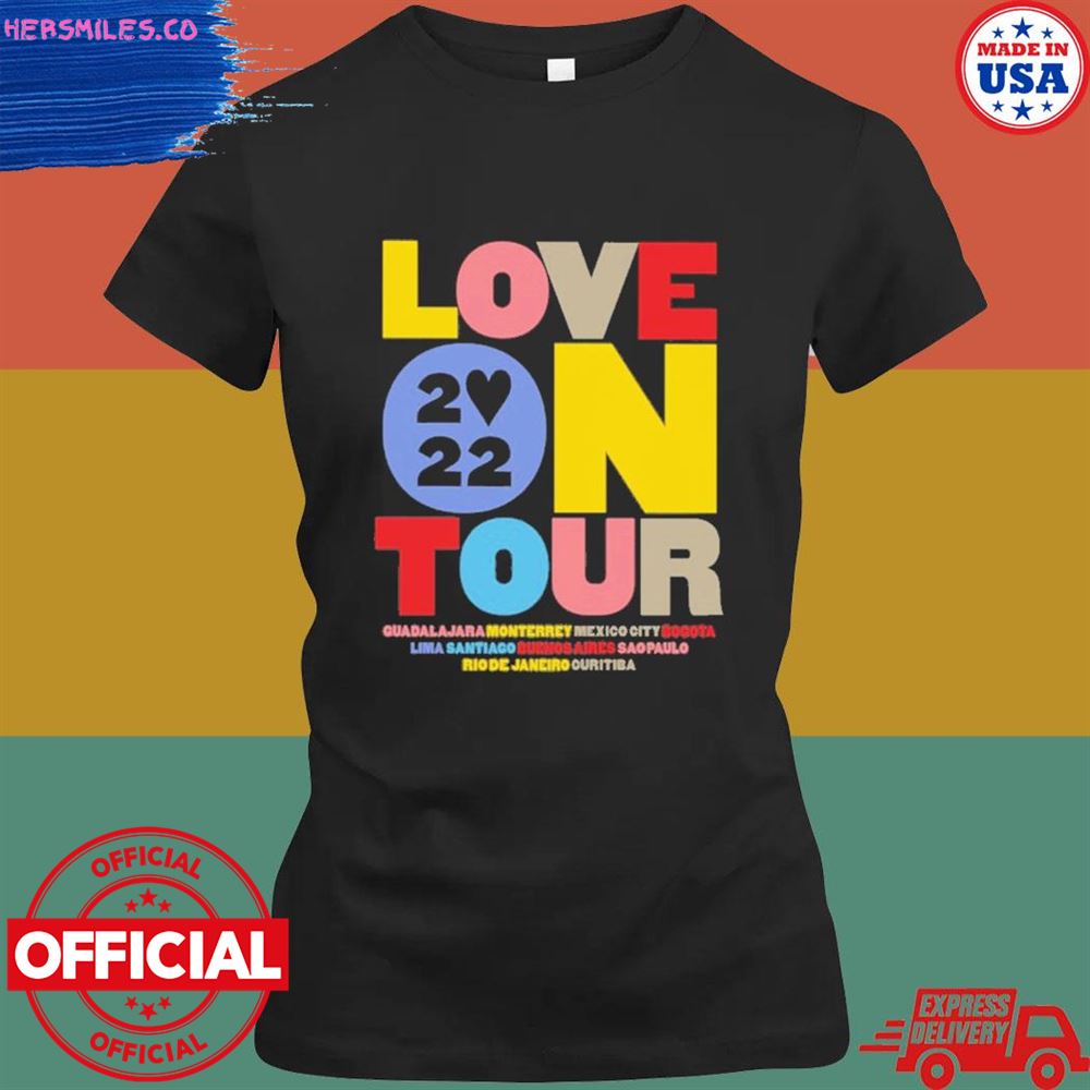 Love on tour guadalajara monterrey Mexico city Bogota 2022 shirt Love on tour guadalajara monterrey Mexico city Bogota 2022 shirt