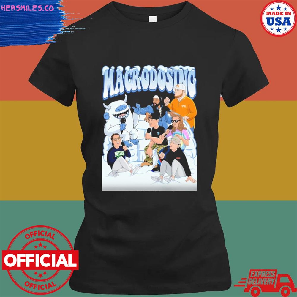 Macrodosing Yeti shirt Macrodosing Yeti shirt