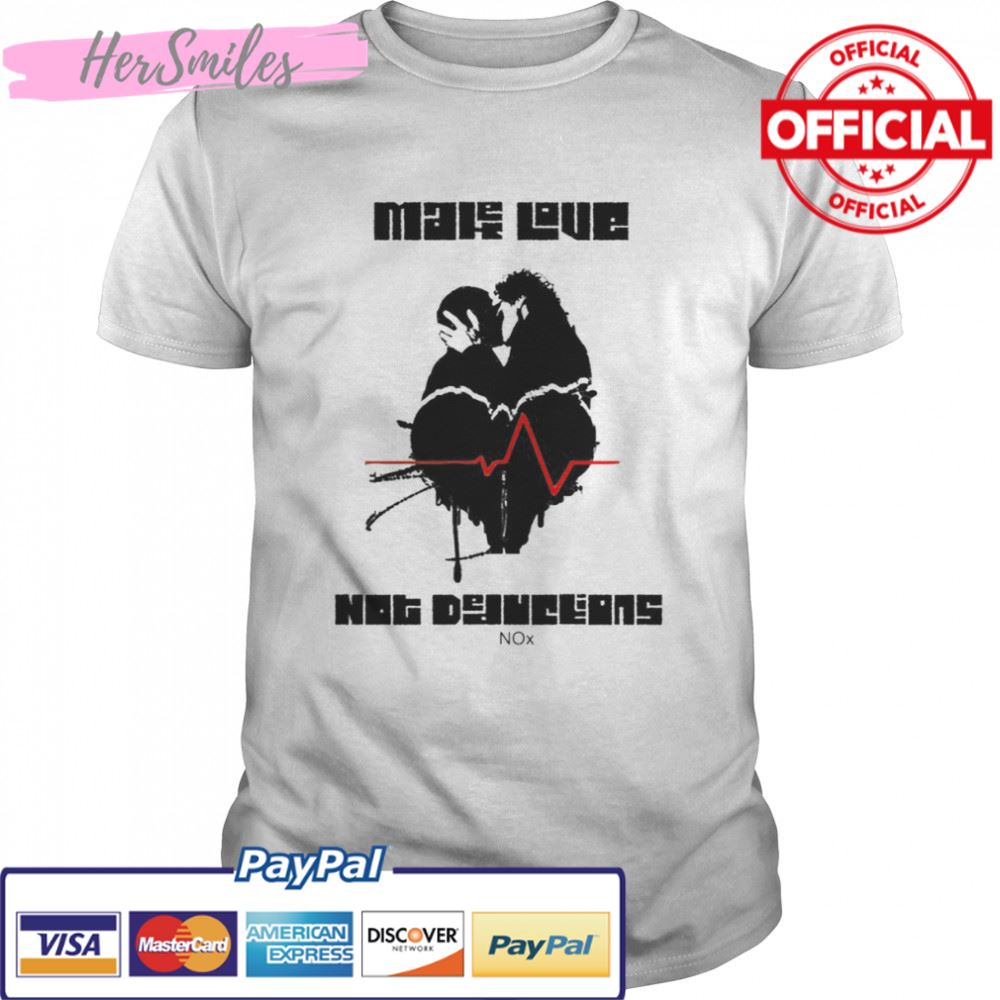 Make Love Not Deductions shirt