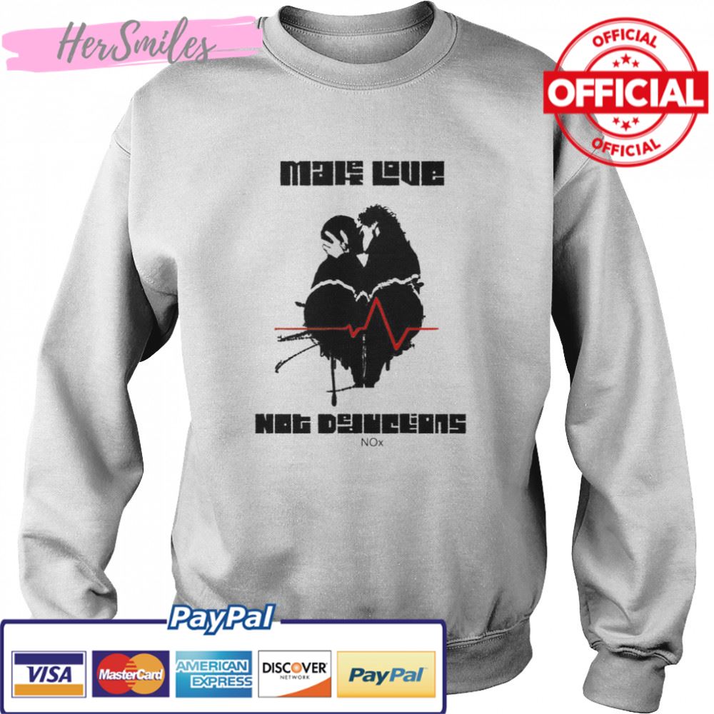 Make Love Not Deductions shirt Make Love Not Deductions shirt