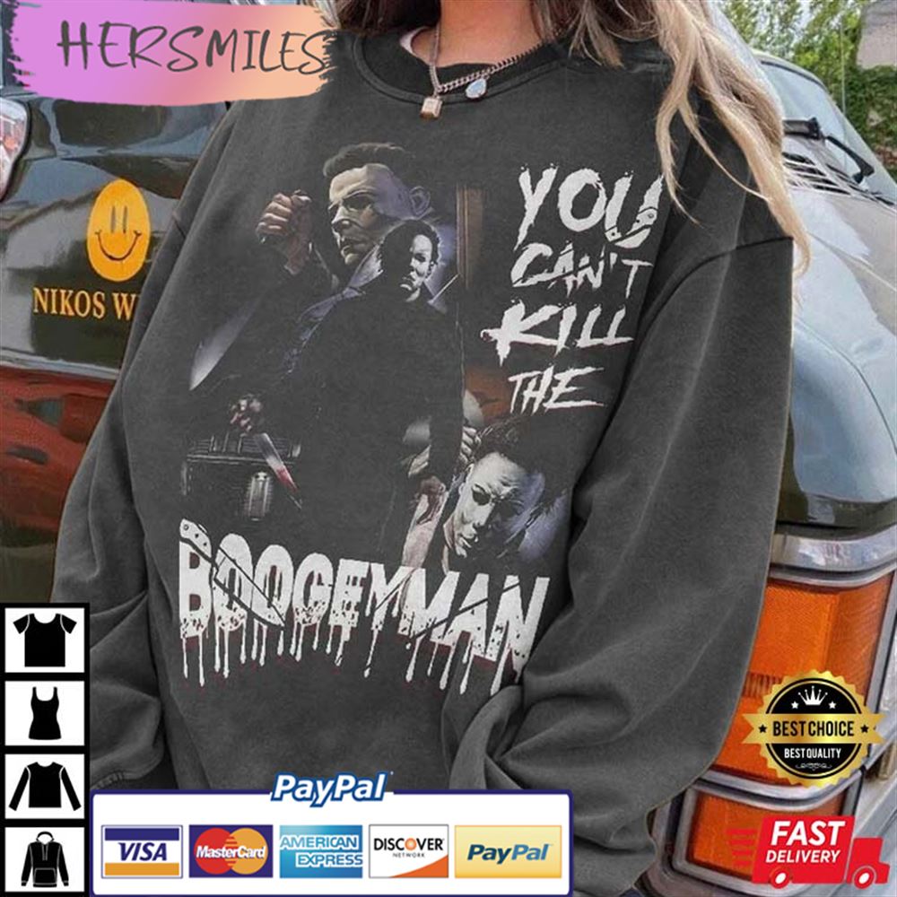 Michael Myers You Can’t Kill Me Boogeyman T-shirt