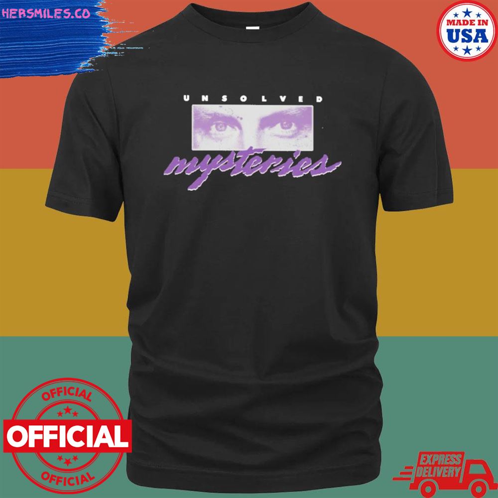 MT Unsolved Mysteries For Every Mystery shirt