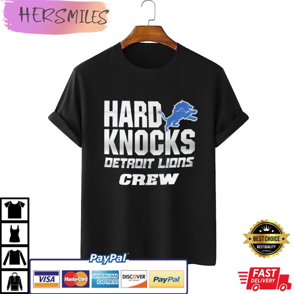 NFL Hard Knocks Detroit Lions Crew Best T-Shirt NFL Hard Knocks Detroit Lions Crew Best T-Shirt