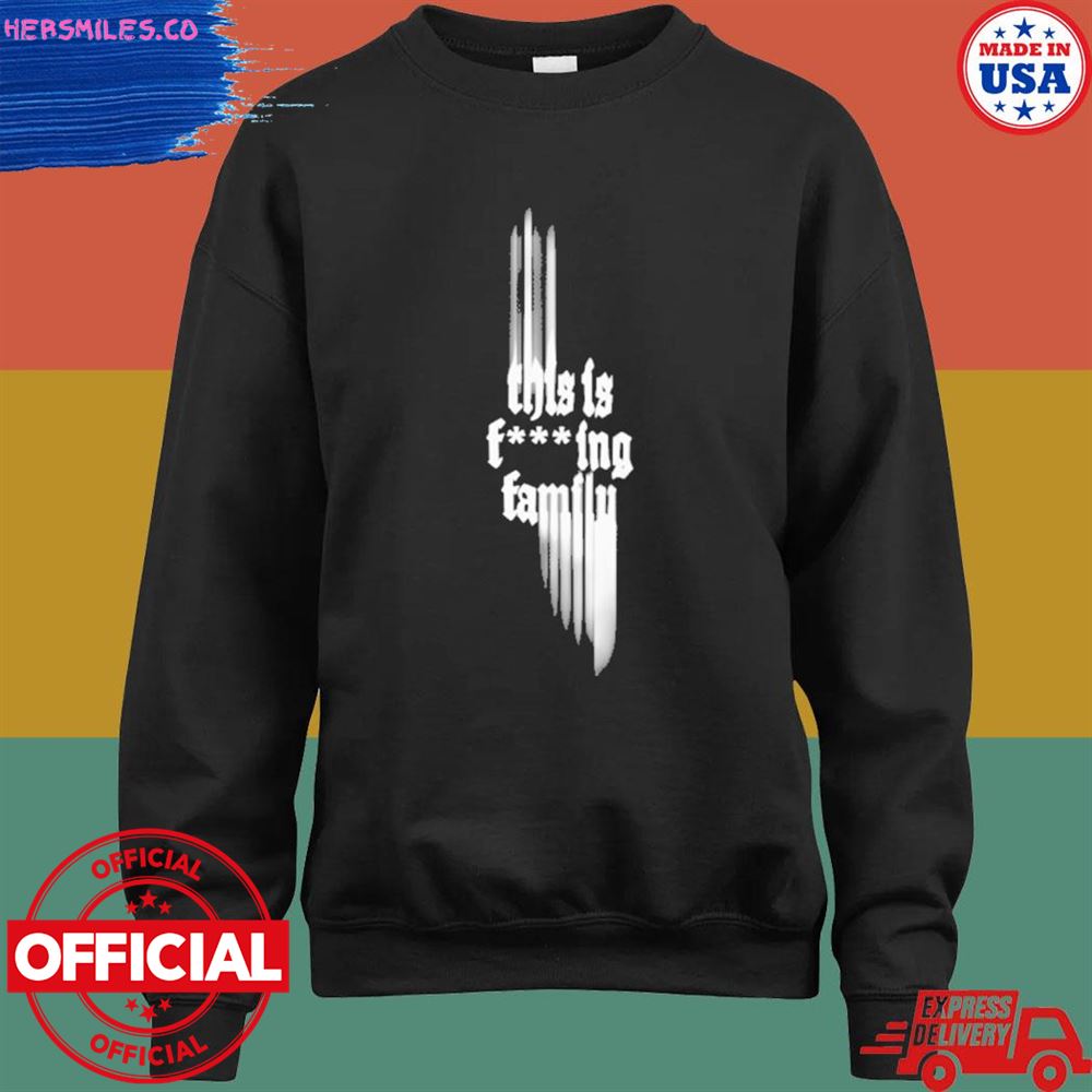 Only the poets this is fucking family shirt Only the poets this is fucking family shirt