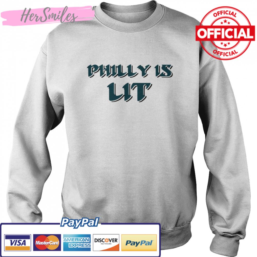 Philly is lit shirt Philly is lit shirt