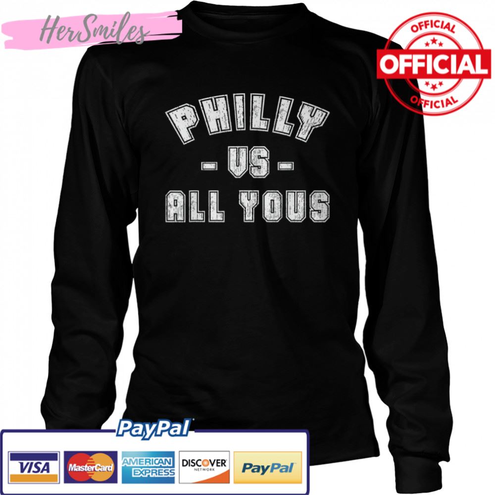 Philly vs All Youse T-Shirt Philly vs All Youse T-Shirt