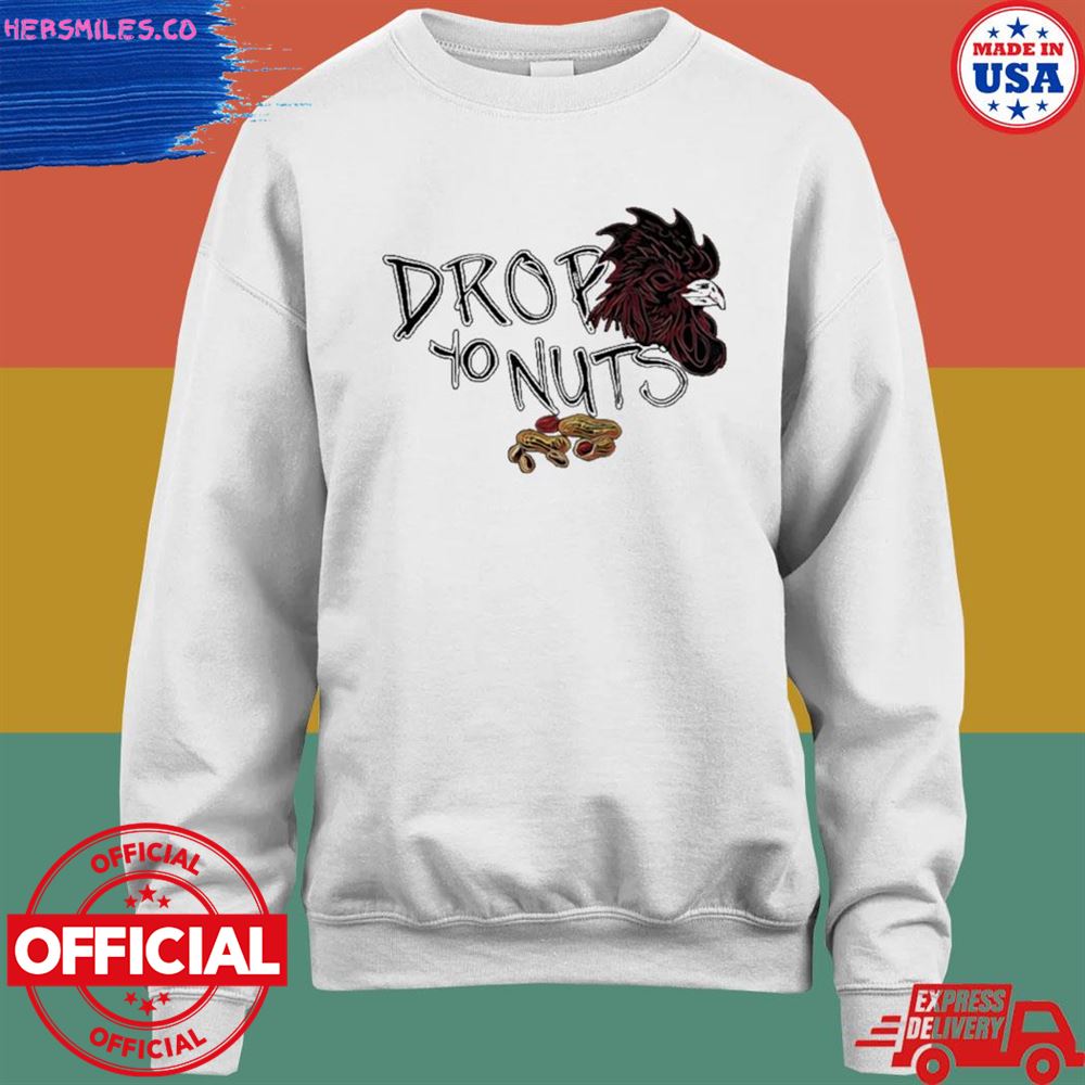 Rooster drop yo nuts shirt Rooster drop yo nuts shirt
