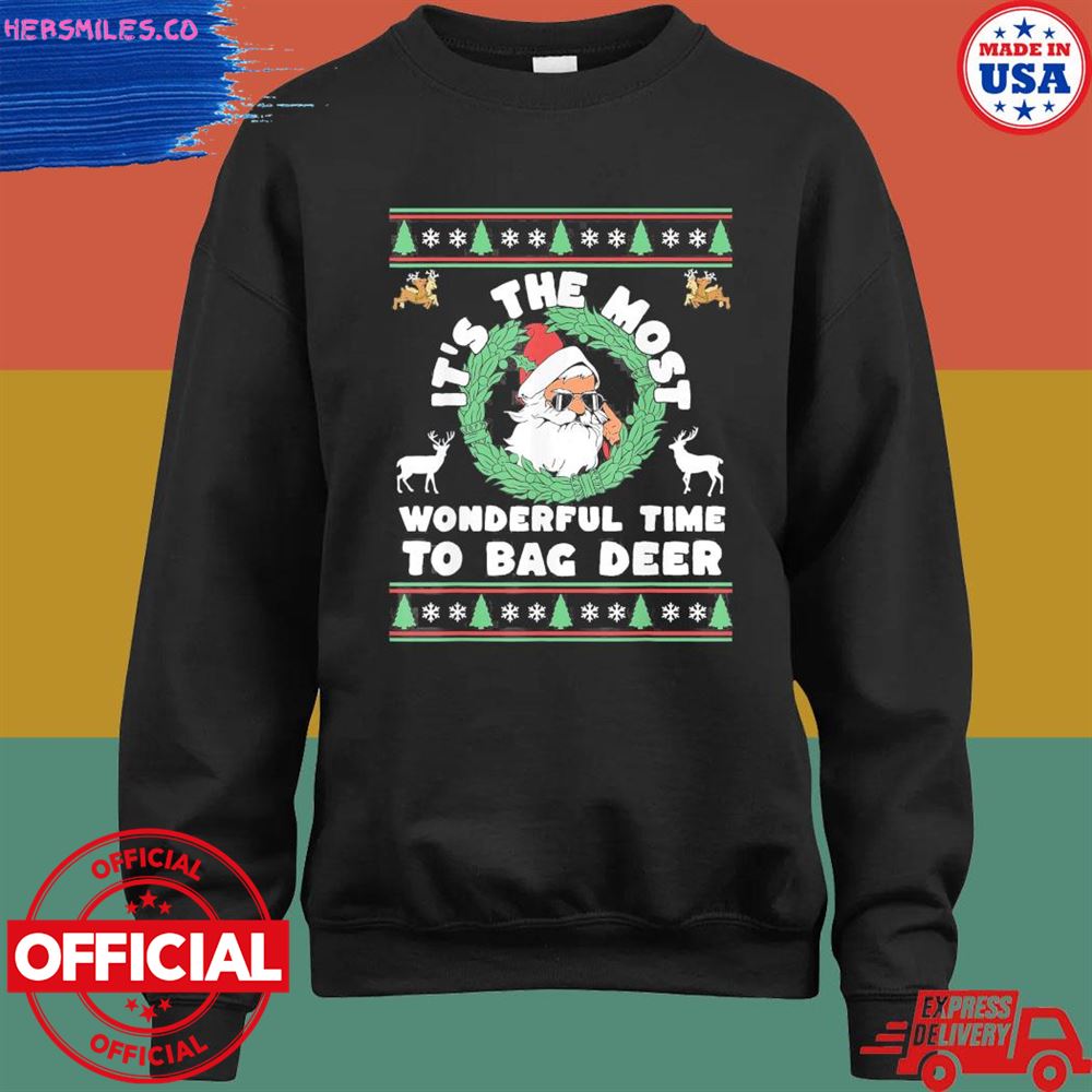 Santa it's the most wonderful time to bag deer ugly Christmas sweater Santa it's the most wonderful time to bag deer ugly Christmas sweater