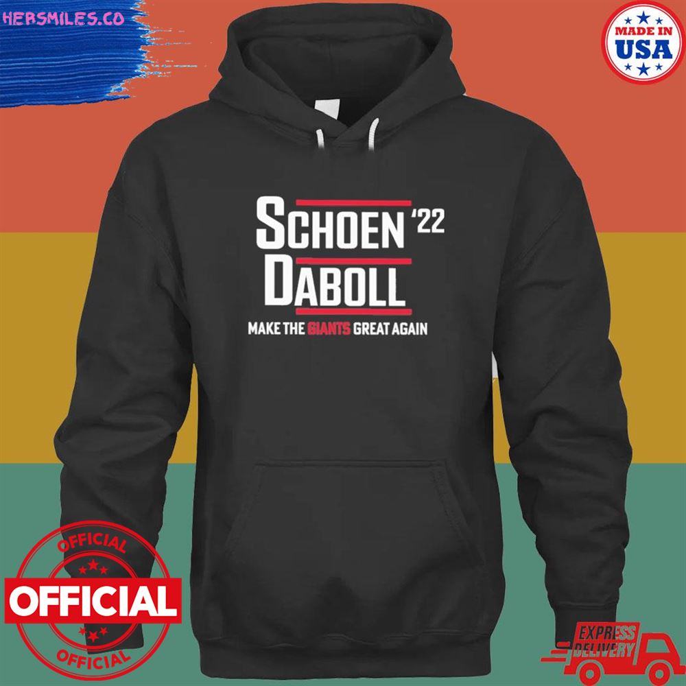 Schoen Daboll ’22 make the giants great man shirt