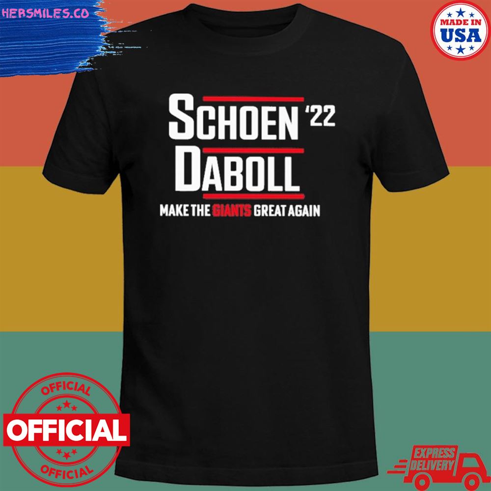 Schoen’22 daboll make the giants great again T-shirt