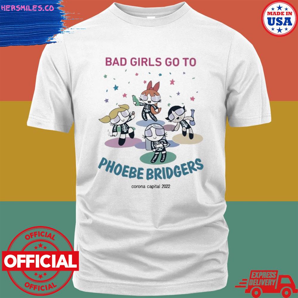 Sea bad girls go to phoebe bridgers T-shirt