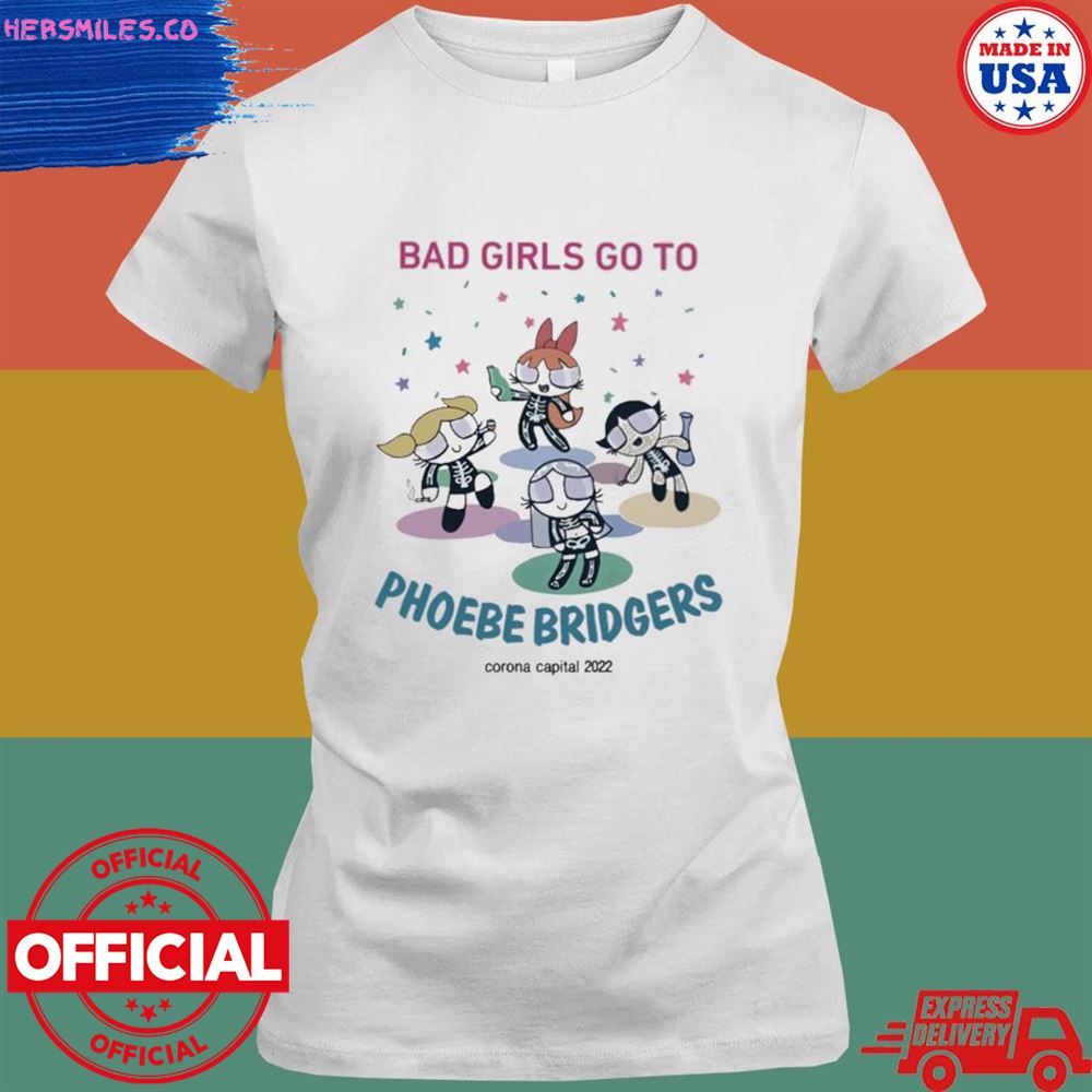 Sea bad girls go to phoebe bridgers T-shirt Sea bad girls go to phoebe bridgers T-shirt