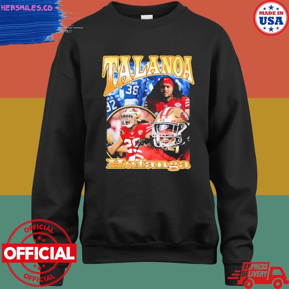 Talanoa Hufanga Fanessah shirt Talanoa Hufanga Fanessah shirt