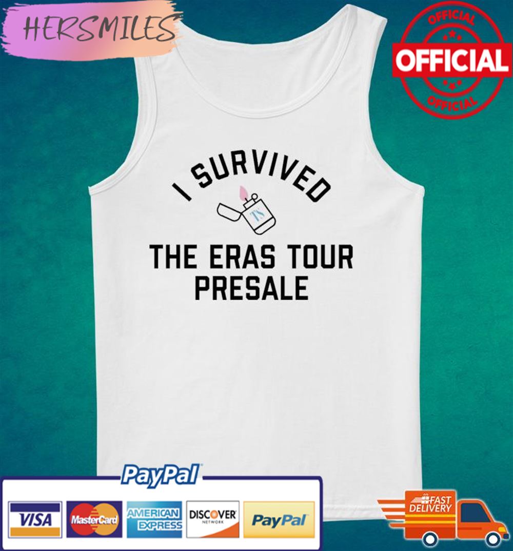 Taylor Swift I Survived The Eras Tour Presale T-shirt Taylor Swift I Survived The Eras Tour Presale T-shirt
