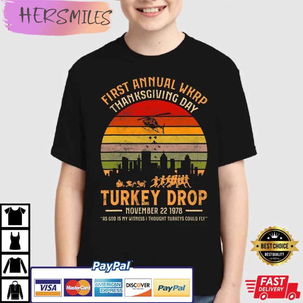 Thanksgiving Party Shirt, Wkrp Thanksgiving Turkey Drop God Best T-Shirt Thanksgiving Party Shirt, Wkrp Thanksgiving Turkey Drop God Best T-Shirt