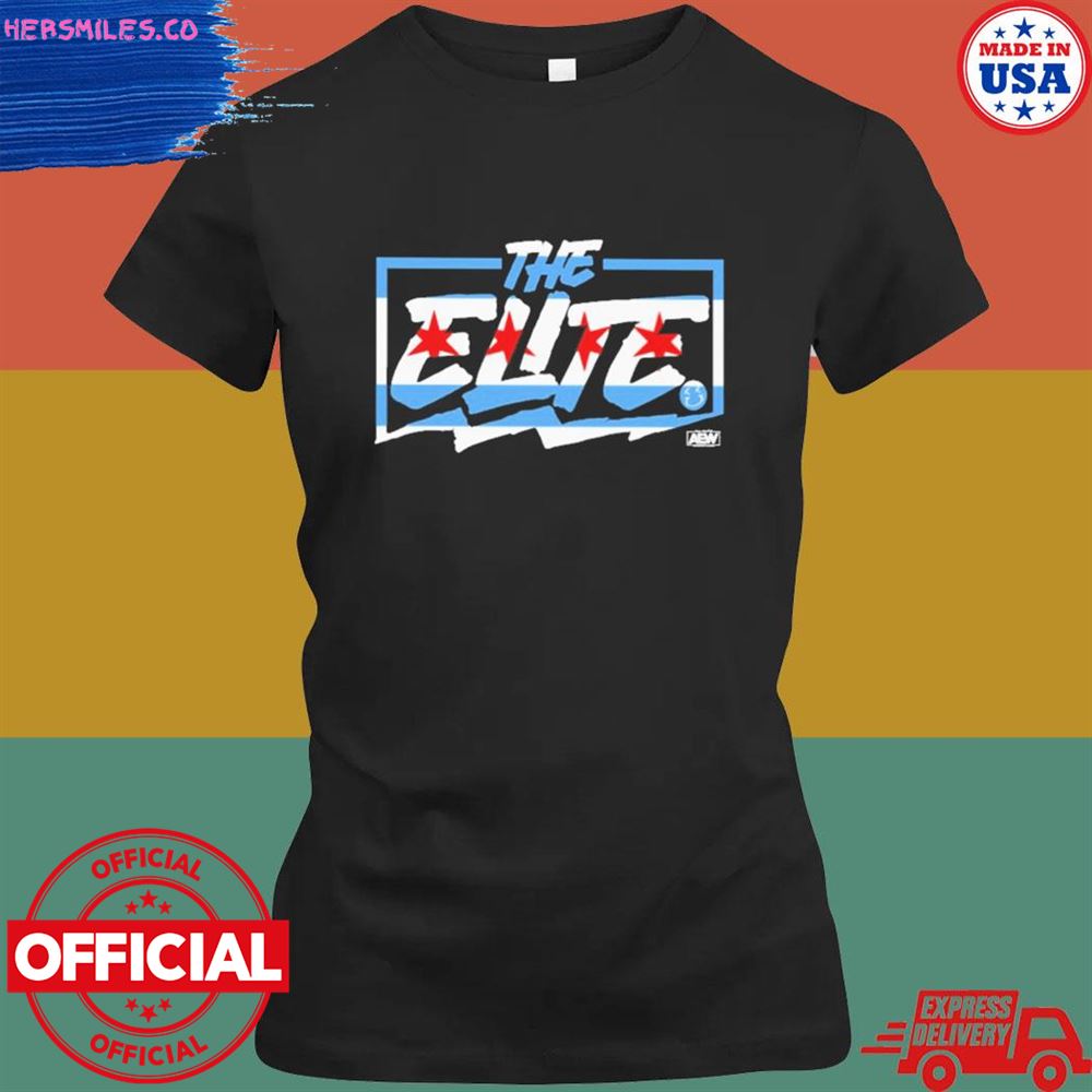 The elite chicago flag aew T-shirt The elite chicago flag aew T-shirt