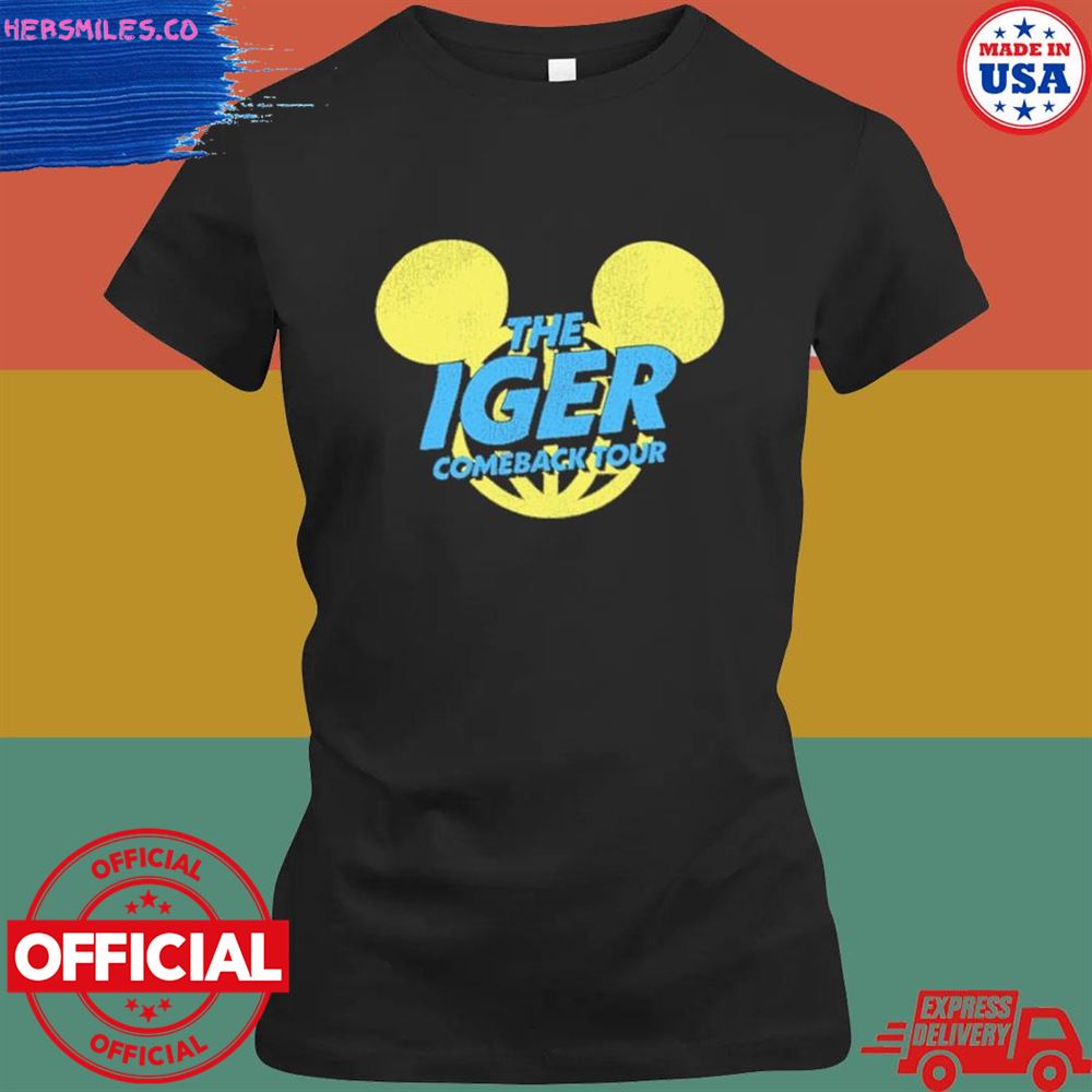 The iger comeback tour shirt The iger comeback tour shirt