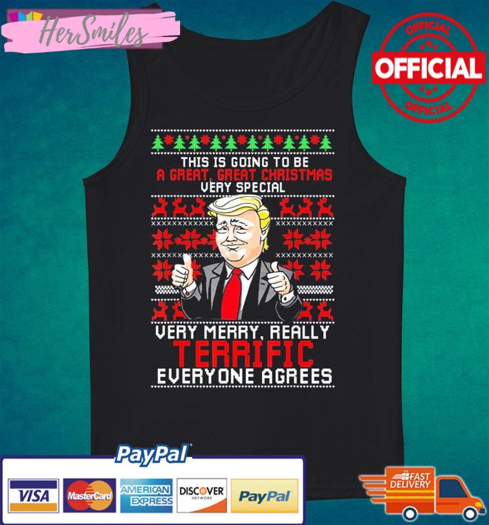 This Is Going To Be A Great Christmas Fun Trump Ugly Sweater Shirt This Is Going To Be A Great Christmas Fun Trump Ugly Sweater Shirt