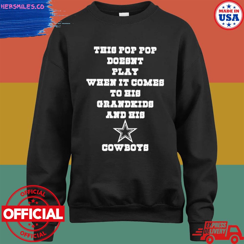 This pop pop doesn't play when it comes to his grandkids and his Cowboys shirt This pop pop doesn't play when it comes to his grandkids and his Cowboys shirt