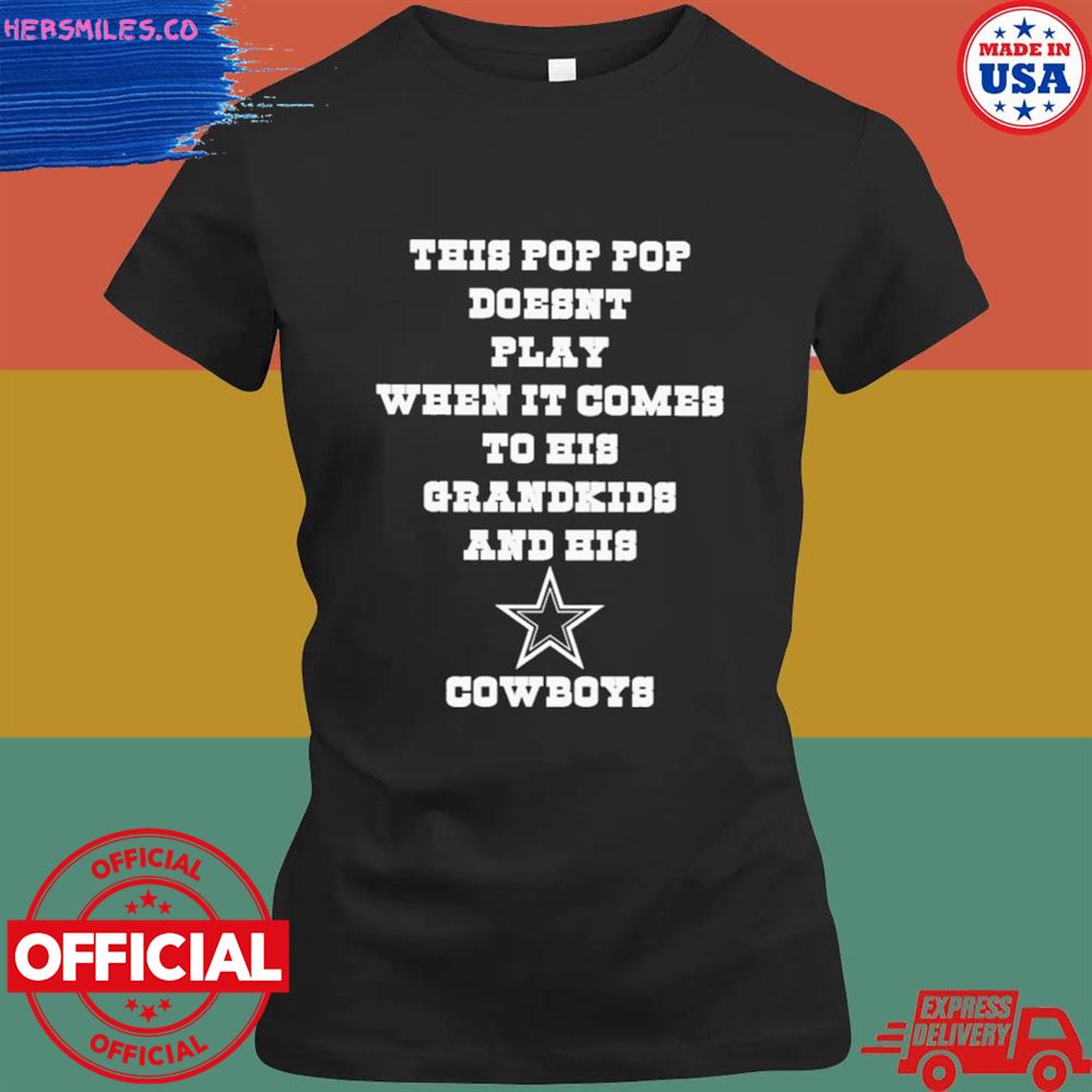 This pop pop doesn't play when it comes to his grandkids and his Cowboys shirt This pop pop doesn't play when it comes to his grandkids and his Cowboys shirt