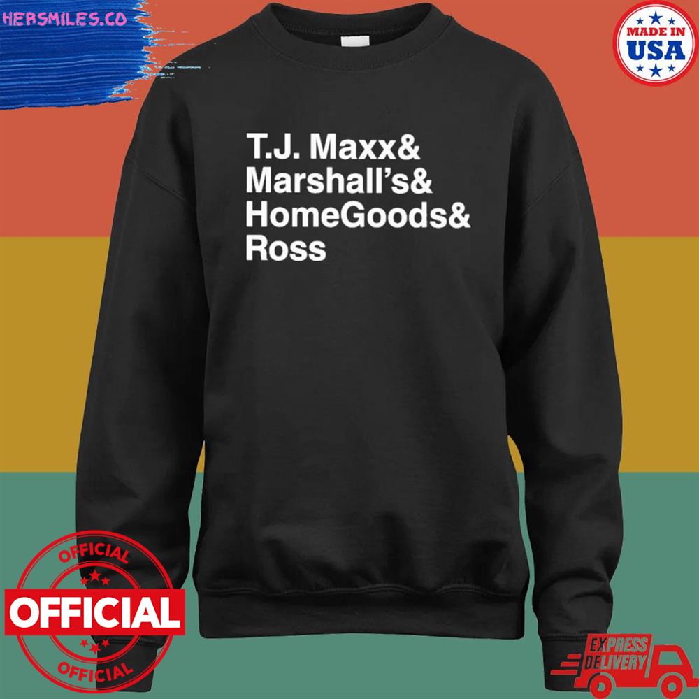 TJ maxx and marshall's and homegoods ross shirt TJ maxx and marshall's and homegoods ross shirt