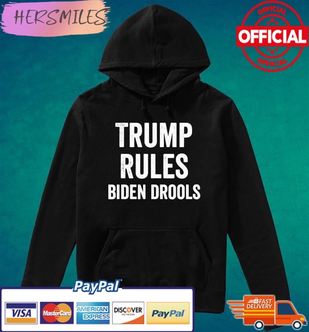Trump Rules Biden Drools T-shirt