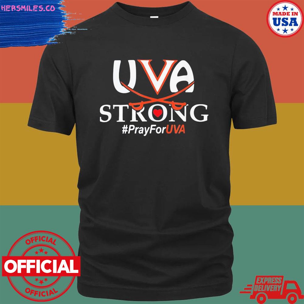Uva Strong Pray for UVA shirt
