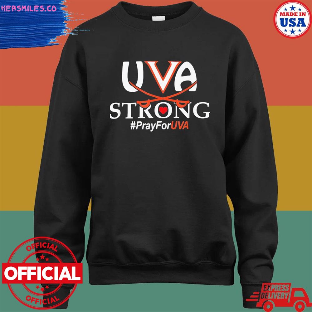 Uva Strong Pray for UVA shirt Uva Strong Pray for UVA shirt