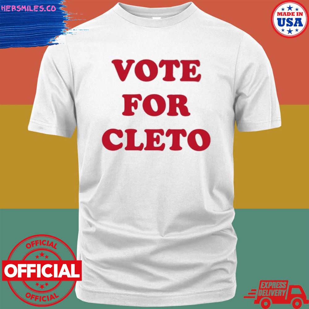 Vote for cleto T-shirt
