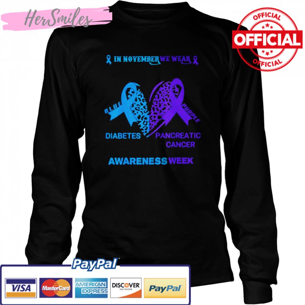 We Wear Blue Purple For Cancer and Diabetes Awareness Week T-Shirt We Wear Blue Purple For Cancer and Diabetes Awareness Week T-Shirt