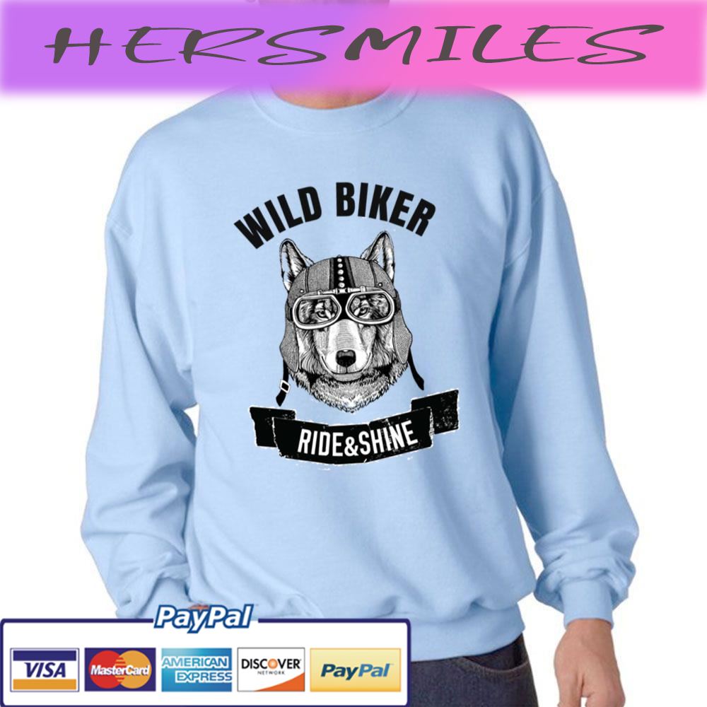 Wolf Wild Biker Ride And Shine Trending Unisex  T-shirt