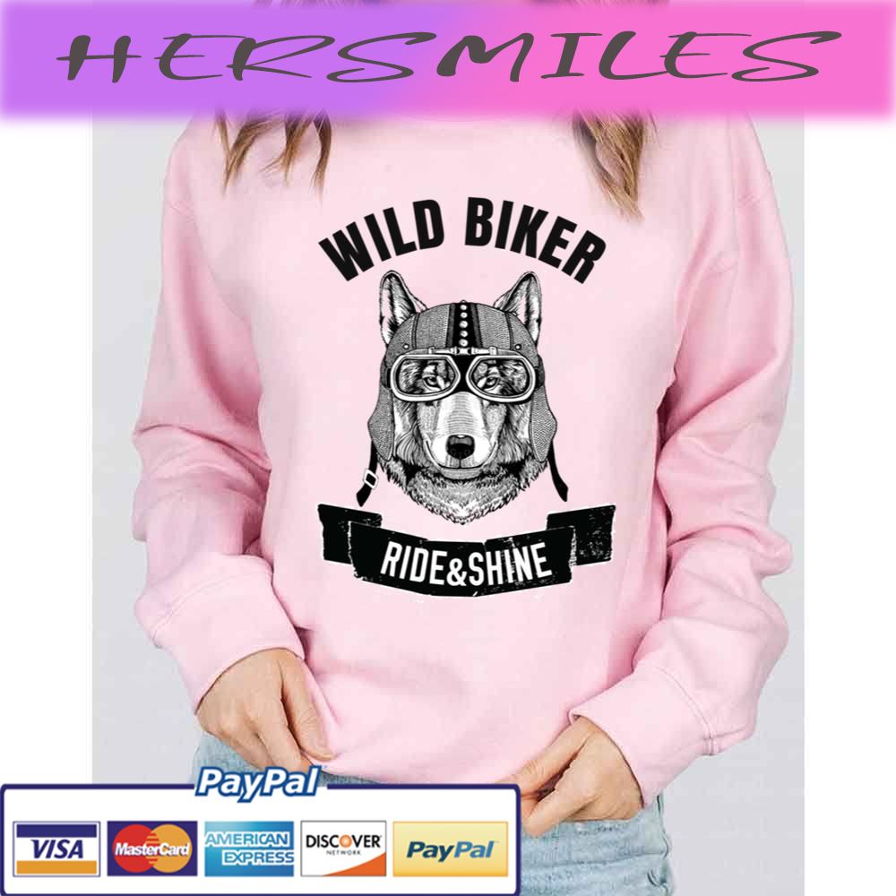 Wolf Wild Biker Ride And Shine Trending Unisex T-shirt Wolf Wild Biker Ride And Shine Trending Unisex T-shirt