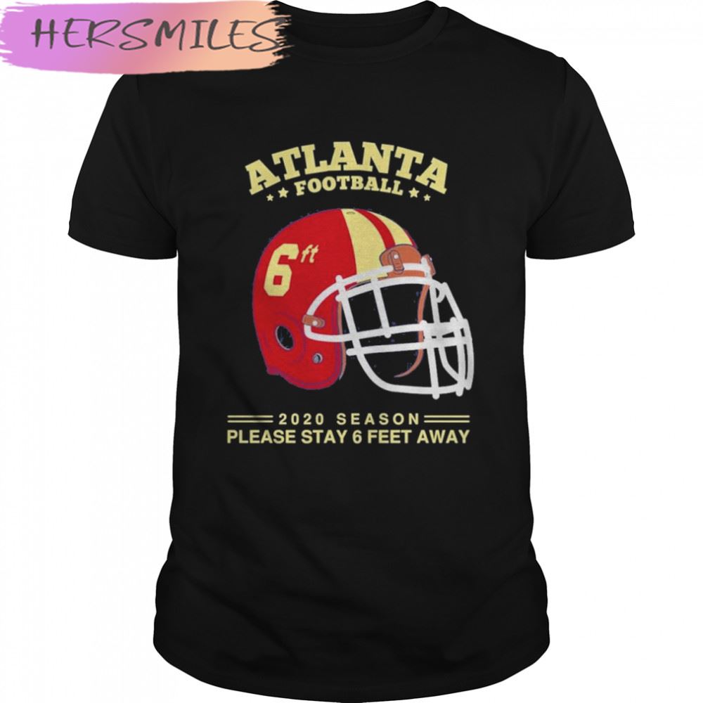 2022 NFL atlanta falcons spirit stay 6ft away atlanta falcons T-shirt
