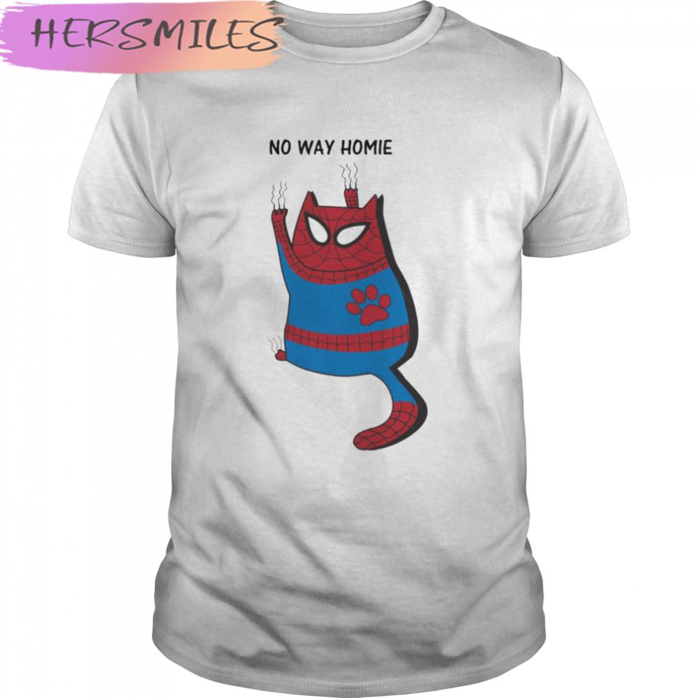 No Way Homie Spider Cat Cute Spiderman T-shirt