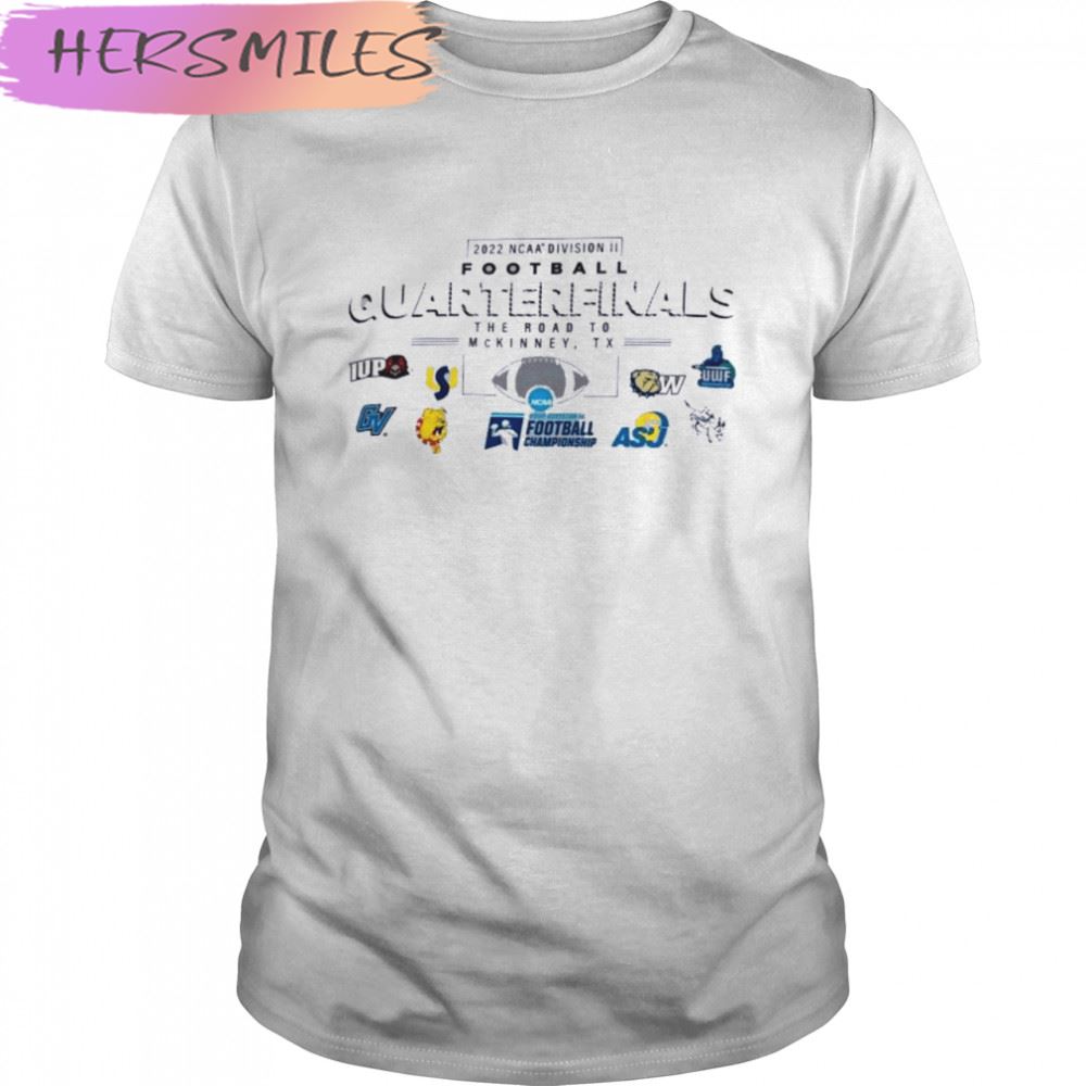 2022 NCAA Division II Football Quarterfinals The Road To McKinney T-shirt