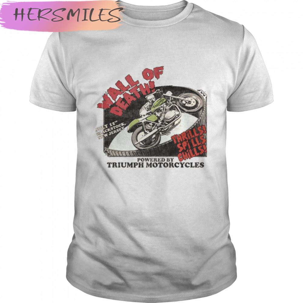 Wall Of Death Triumph Motorcycles T-shirt