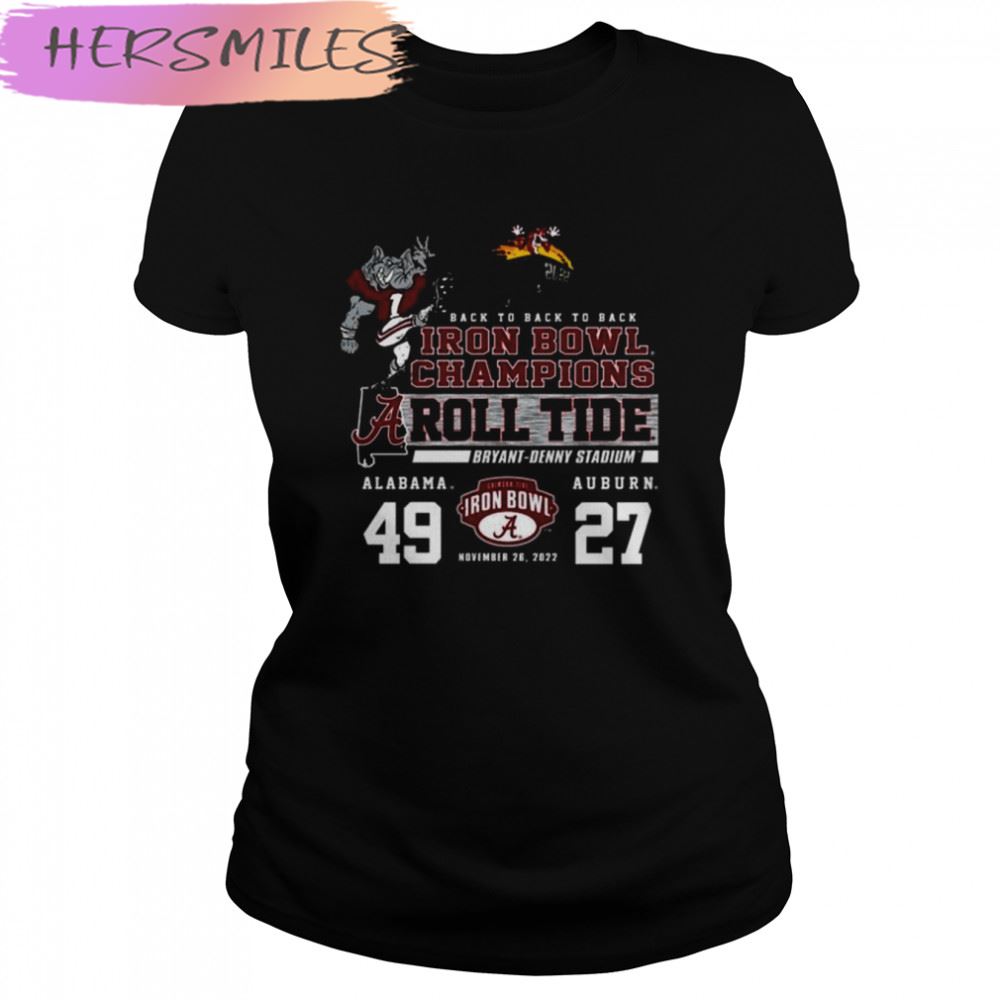 Alabama Crimson Tide 2022 back to back Iron Bowl champions 49 27 Auburn T-shirt