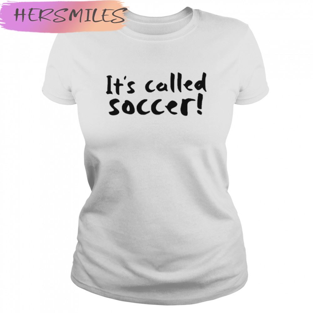 It’s Called Soccer Christian Pulisic Shirt