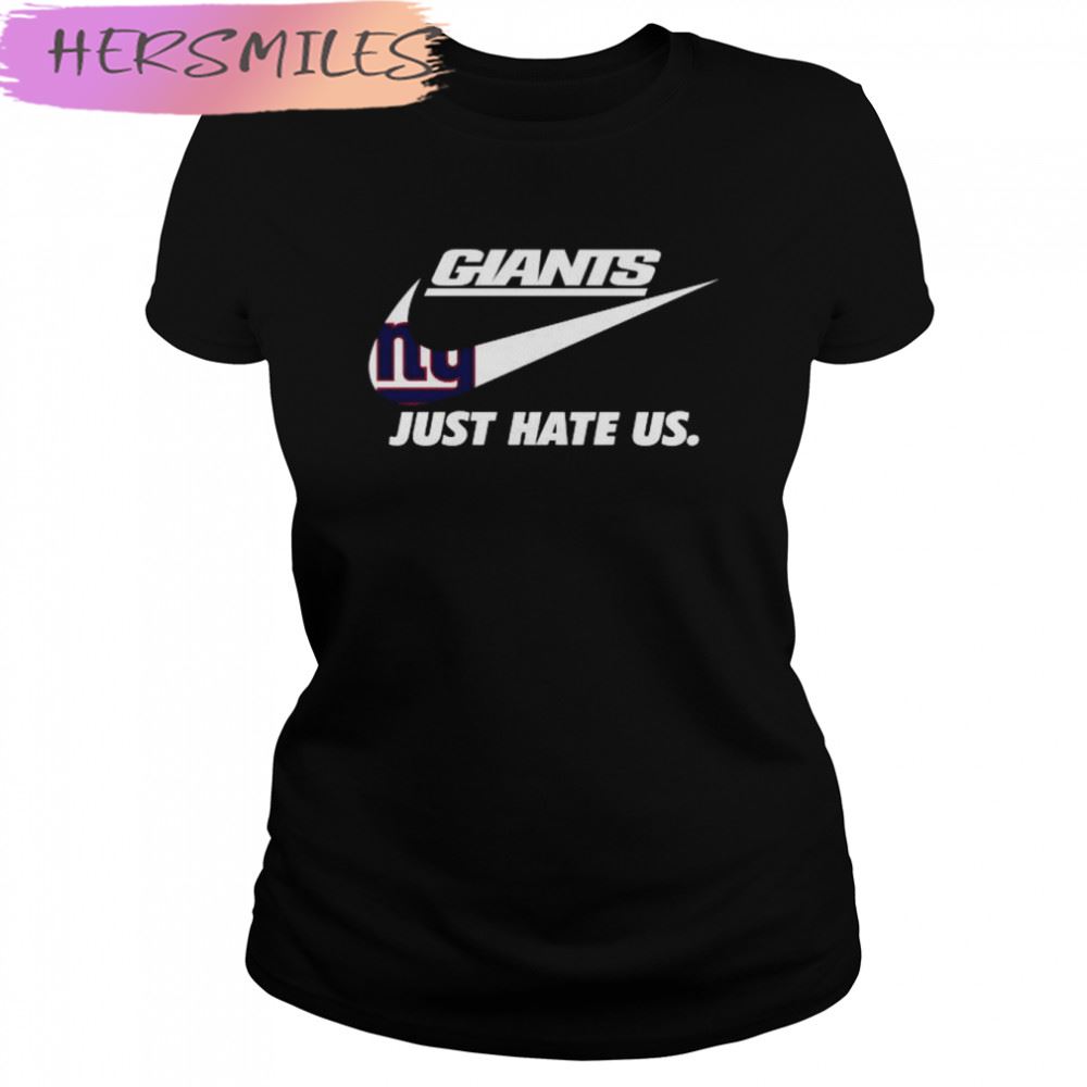 Nike New York Giants Just Hate Us T-shirt