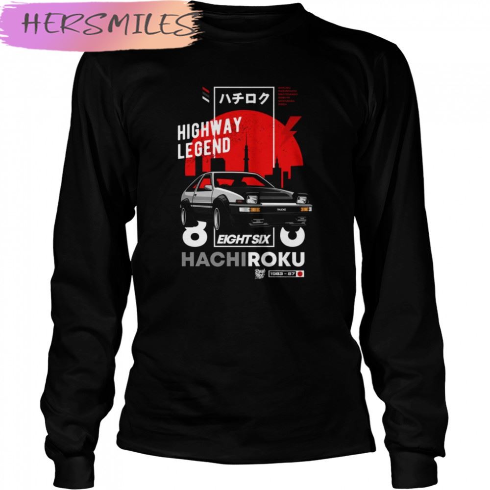 Toyota Ae86 Trueno Hachiroku Eight Six Initial D Jdm shirt Toyota Ae86 Trueno Hachiroku Eight Six Initial D Jdm shirt