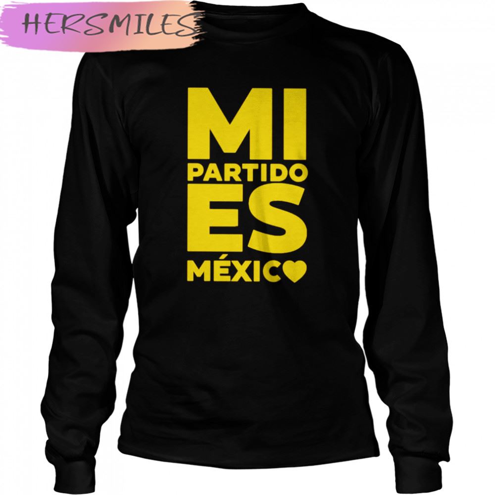 Edysmolworld mI partido es Mexico T-shirt Edysmolworld mI partido es Mexico T-shirt