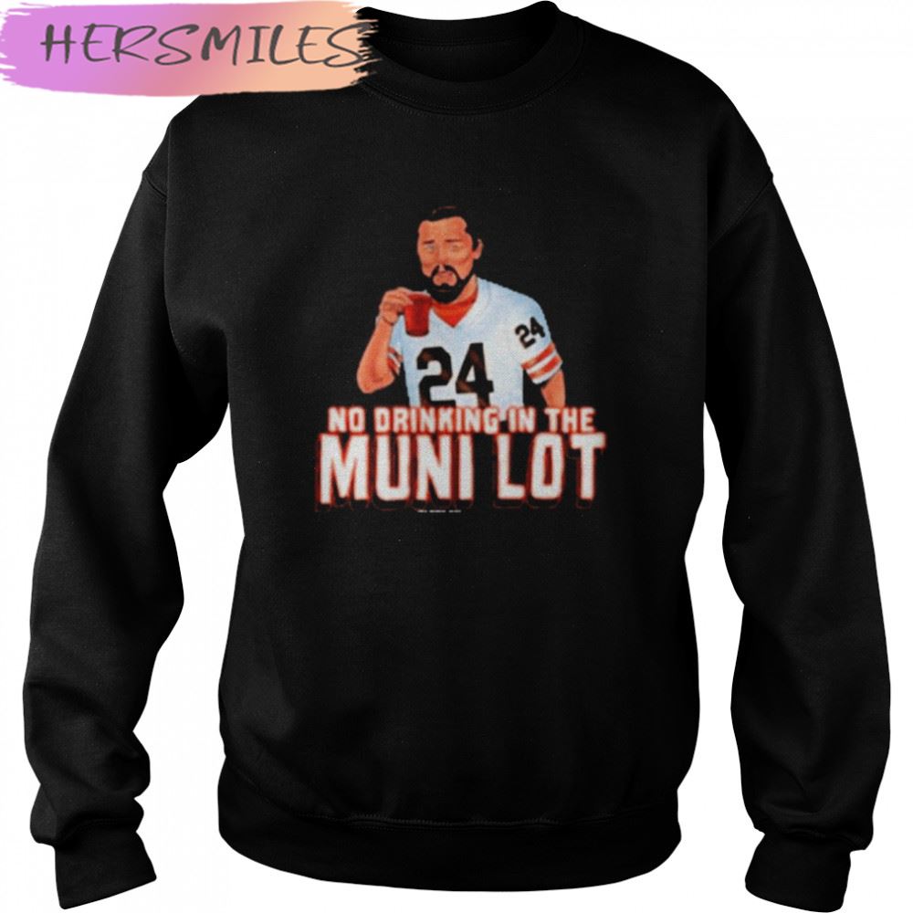 Cleveland No Drinking In The Muni Lot T-shirt Cleveland No Drinking In The Muni Lot T-shirt