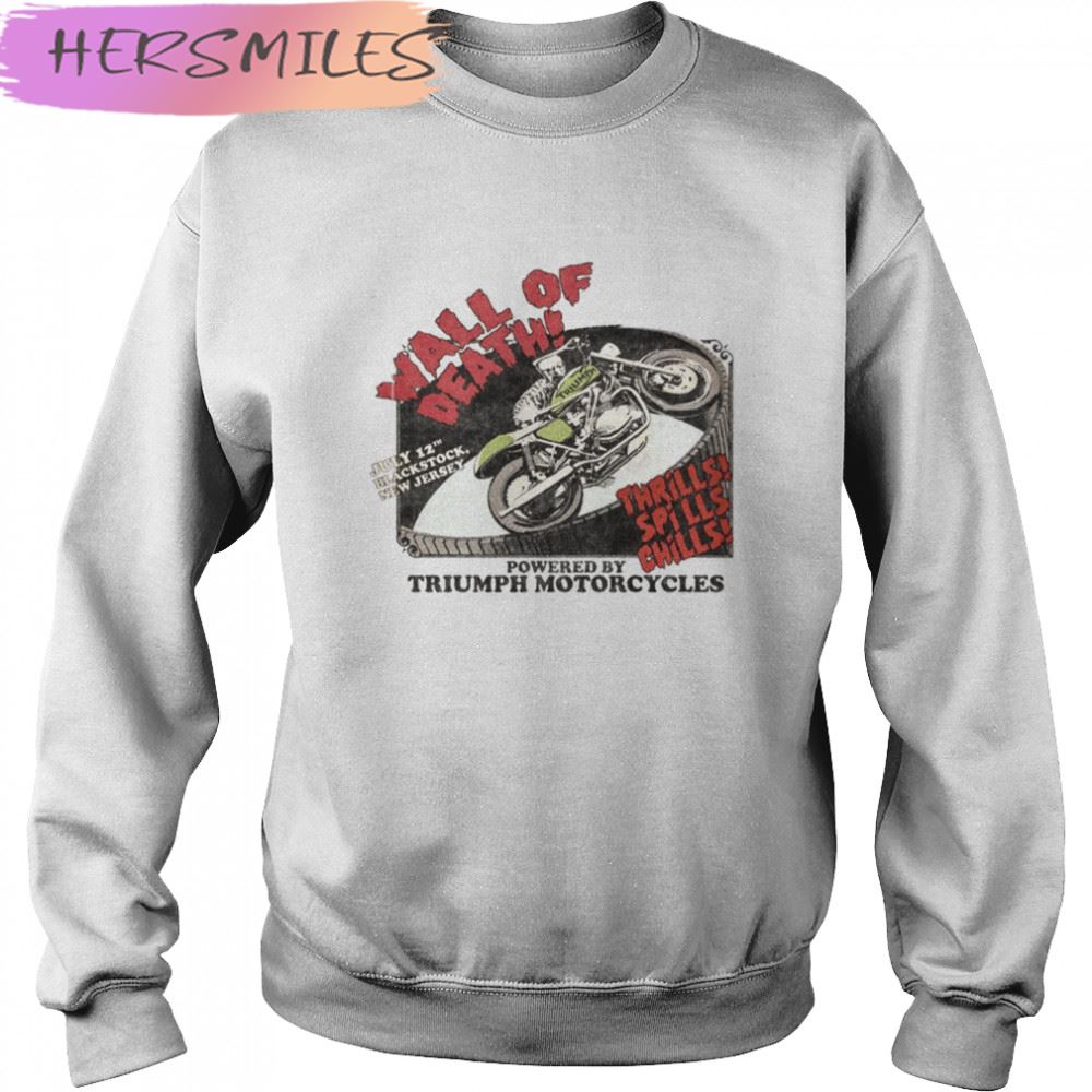 Wall Of Death Triumph Motorcycles T-shirt Wall Of Death Triumph Motorcycles T-shirt