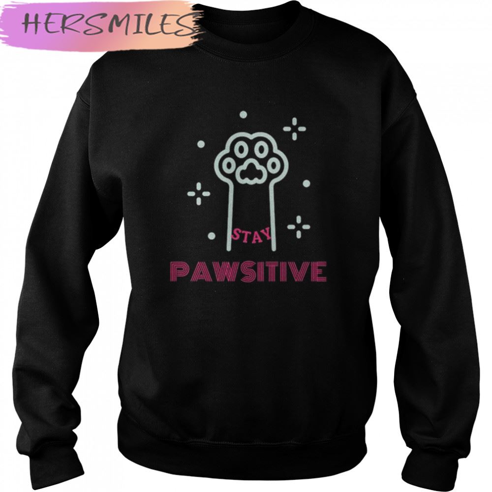 Stay pawsitive 2022 T-shirt Stay pawsitive 2022 T-shirt