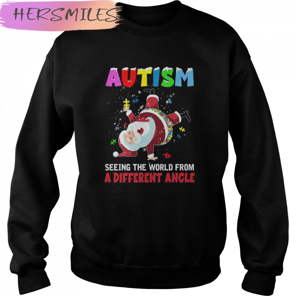Autism Seeing The World From A Different Angle Christmas T-shirt Autism Seeing The World From A Different Angle Christmas T-shirt