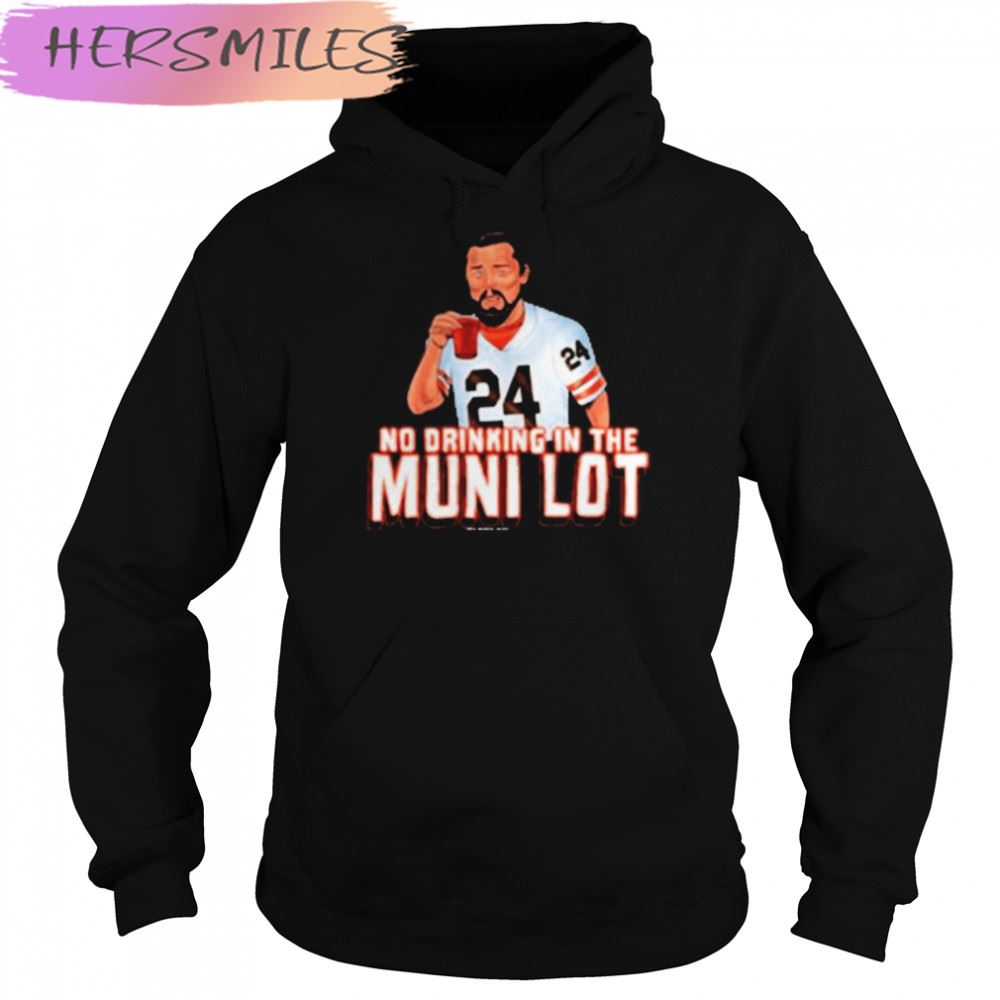 Cleveland No Drinking In The Muni Lot T-shirt Cleveland No Drinking In The Muni Lot T-shirt