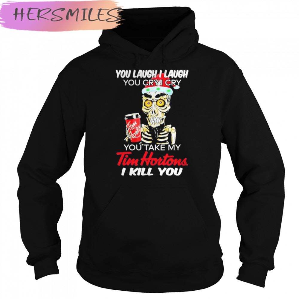 Santa Jeff Dunham Achmed You Laugh I Laugh You Cry I Cry You Take My Tim Hortons I Kill You T-shirt Santa Jeff Dunham Achmed You Laugh I Laugh You Cry I Cry You Take My Tim Hortons I Kill You T-shirt